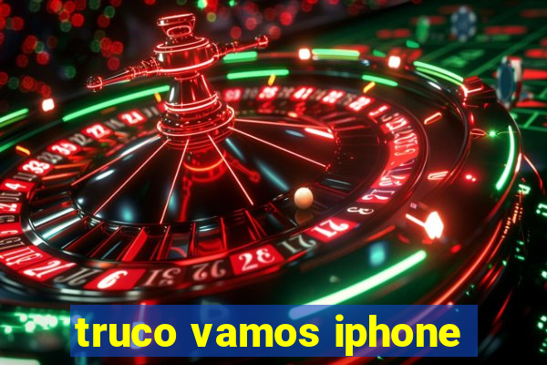 truco vamos iphone